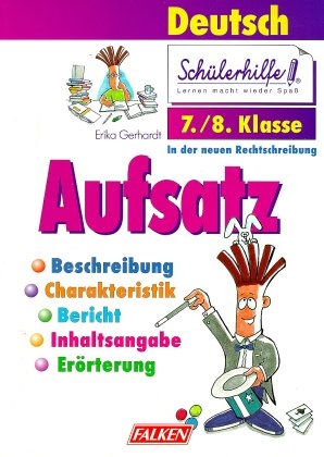 Aufsatz, 7./8. Klasse, neue Rechtschreibung - 