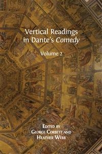 Vertical Readings in Dante's Comedy - George Corbett, Heather Webb