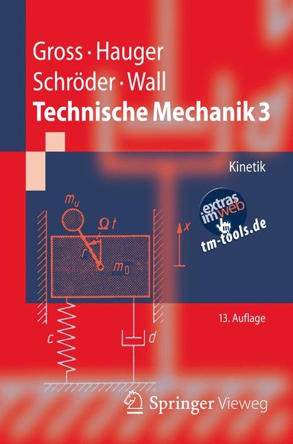 Technische Mechanik 3 - Dietmar Gross, Werner Hauger, Jörg Schröder, Wolfgang A. Wall