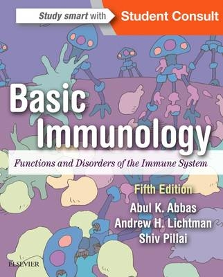 Basic Immunology - Abul K. Abbas, Andrew H. H. Lichtman, Shiv Pillai