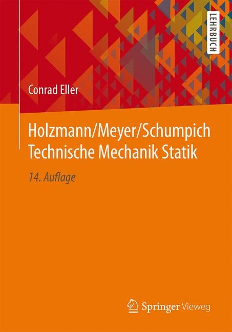 Technische Mechanik: Statik - Conrad Eller