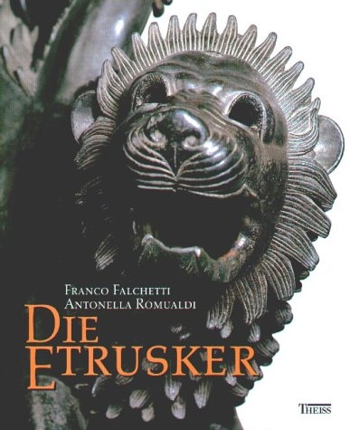 Die Etrusker - Franco Falchetti, Antonella Romualdi