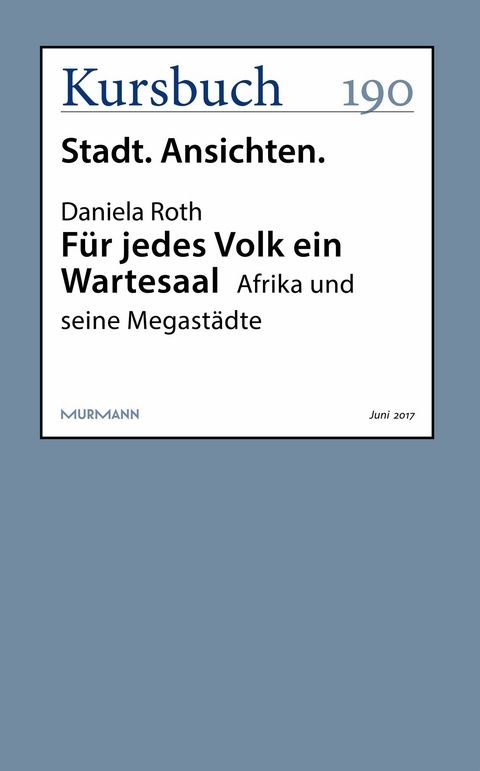 Für jedes Volk ein Wartesaal -  Daniela Roth