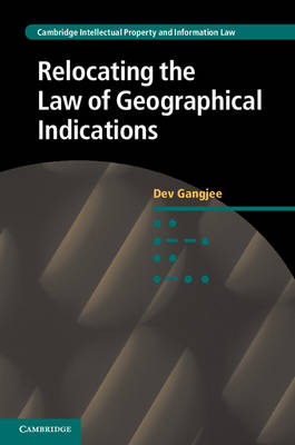 Relocating the Law of Geographical Indications - Dev Gangjee