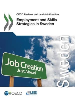 Employment and skills strategies in Sweden -  Organisation for Economic Co-Operation and Development