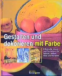 Gestalten und dekorieren mit Farbe