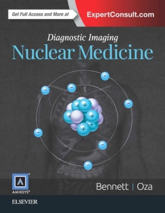Diagnostic Imaging: Nuclear Medicine - Paige Bennett, Umesh D Oza