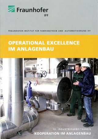 Operational Excellence im Anlagenbau. - Michael Schenk; Michael Schenk