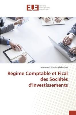 Régime Comptable et Fical des Sociétés d'Investissements - Mohamed Wassim Abdesslem