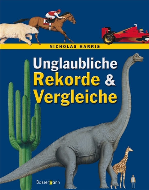 Unglaubliche Rekorde und Vergleiche - Nicholas Harris