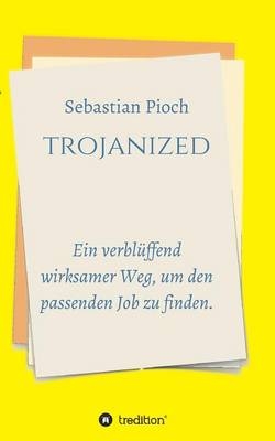 trojanized - Sebastian Pioch