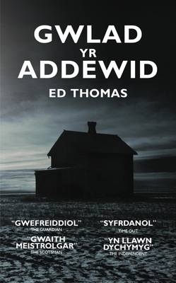 Gwlad yr Addewid - Ed Thomas