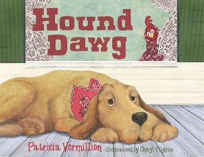 Hound Dawg - Patricia Vermillion
