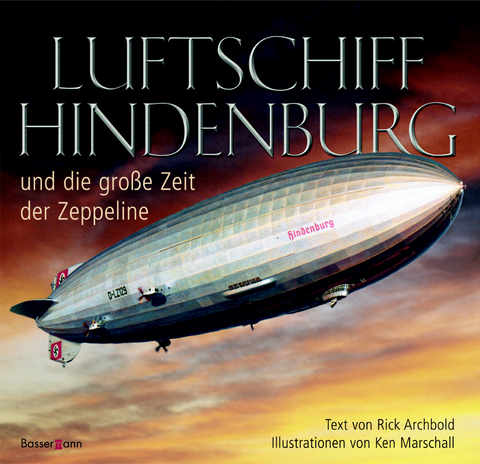 Luftschiff Hindenburg - Rick Archbold