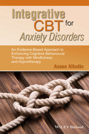Integrative CBT for Anxiety Disorders - Assen Alladin