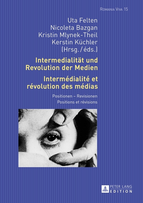 Intermedialität und Revolution der Medien- Intermédialité et révolution des médias - 