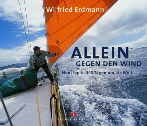 Allein gegen den Wind - Wilfried Erdmann