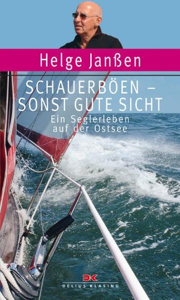 Schauerböen – sonst gute Sicht - Helge Janßen