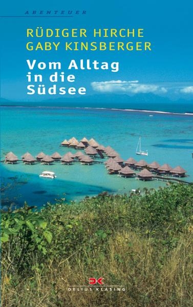 Vom Alltag in die Südsee - Gaby Kinsberger