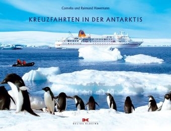 Kreuzfahrten in der Antarktis - Cornelia und Raimund Hawemann