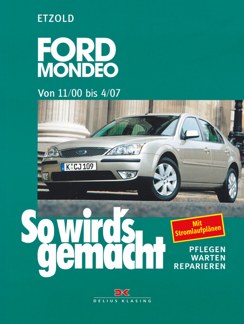 Ford Mondeo von 11/00 bis 4/07 - Rüdiger Etzold