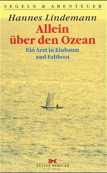 Allein über den Ozean - Hannes Lindemann