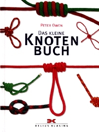 Das kleine Knotenbuch - Peter Owen