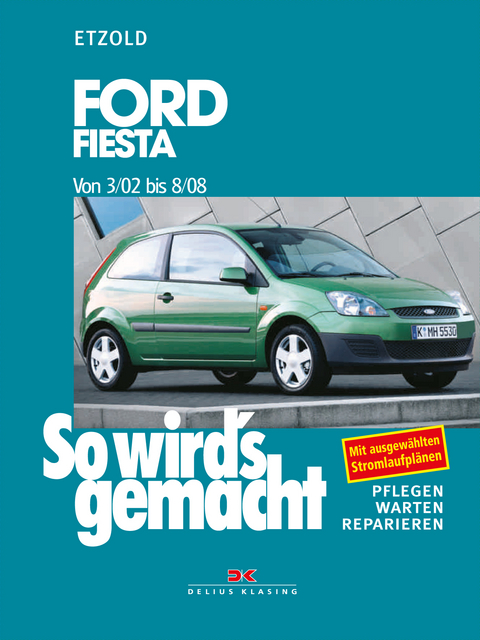 Ford Fiesta von 3/02 bis 8/08 - Rüdiger Etzold