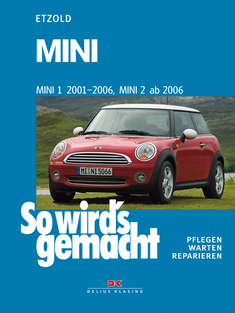 Mini 1 von 2001-2006, Mini 2 ab 2006 - Rüdiger Etzold