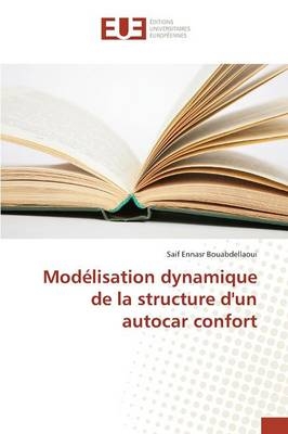 ModÃ©lisation dynamique de la structure d'un autocar confort - Saif Ennasr Bouabdellaoui