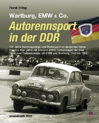 Autorennsport in der DDR - Horst Ihling