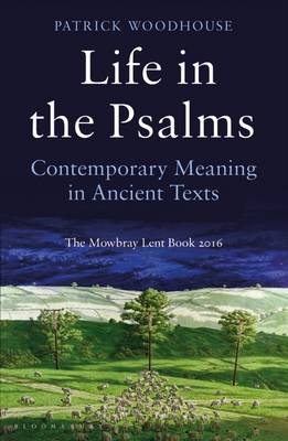 Life in the Psalms - (The Revd Canon) Patrick Woodhouse