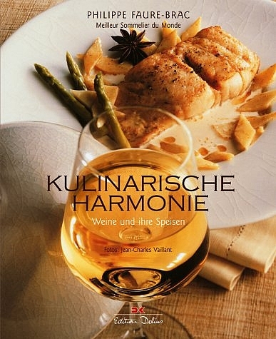 Kulinarische Harmonie - Philippe Faure-Brac