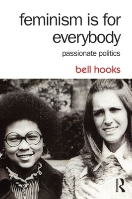 Feminism Is for Everybody - Bell Hooks