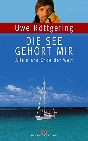 Die See gehört mir - Uwe Röttgering