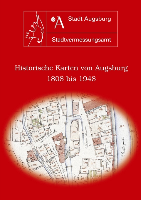 Historische Karten von Augsburg