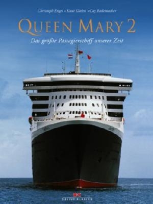 Queen Mary 2 - Christoph Engel, Knut Gielen, Cay Rademacher