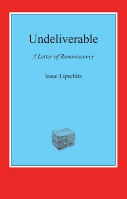 Undeliverable - Isaac Lipschits