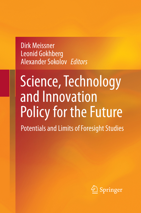 Science, Technology and Innovation Policy for the Future - 