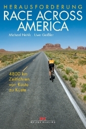 Herausforderung Race Across America - Michael Nehls, Uwe Geissler