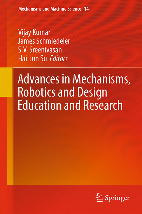 Advances in Mechanisms, Robotics and Design Education and Research - 