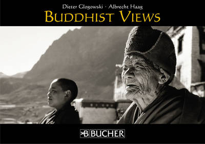 Buddhist Views - Dieter Glogowski, Albrecht Haag