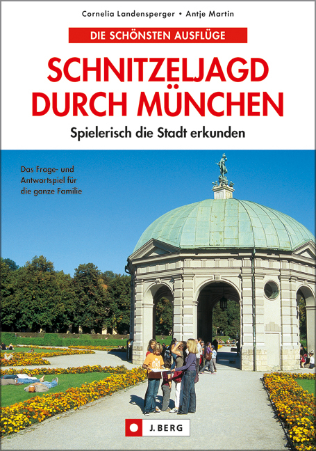 Schnitzeljagd durch München - Antje Martin, Cornelia Landensperger