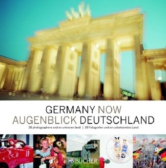 Germany now - Augenblick Deutschland