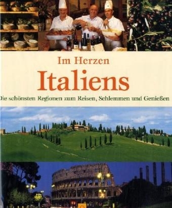 Im Herzen Italiens - Axel M Mosler