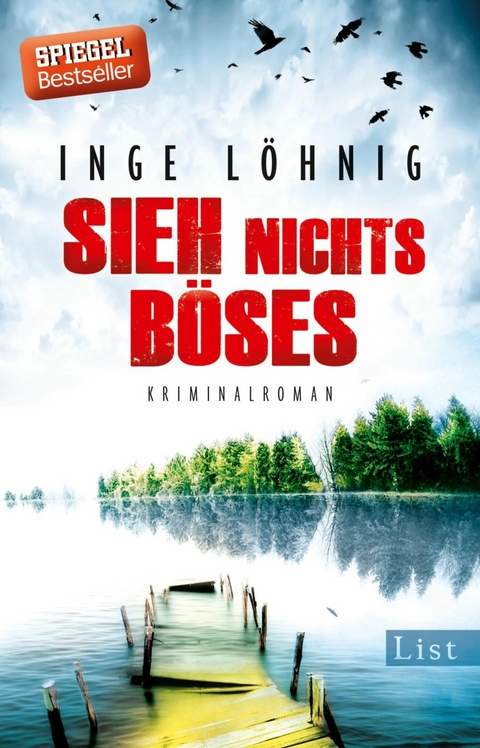 Sieh nichts Böses -  Inge Löhnig