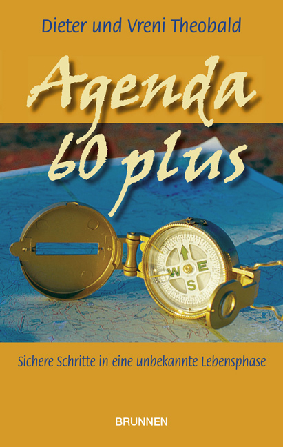Agenda 60 plus - Dieter Theobald, Vreni Theobald