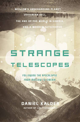Strange Telescopes - Daniel Kalder