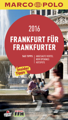 MARCO POLO Cityguide Frankfurt für Frankfurter 2016 - Stefanie Kreutzer, Isabelle Stier