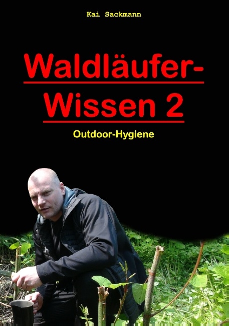 Waldläufer-Wissen 2 - Kai Sackmann